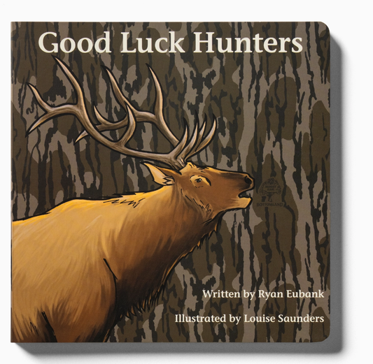 Mossy Oak Edition Good Luck Hunters